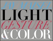 Light, Gesture, and Color