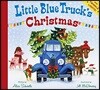 Little Blue Truck's Christmas: A Christmas Holiday Book for Kids