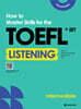 How to Master Skills for the TOEFL iBT Listening Intermediate (2nd Edition)