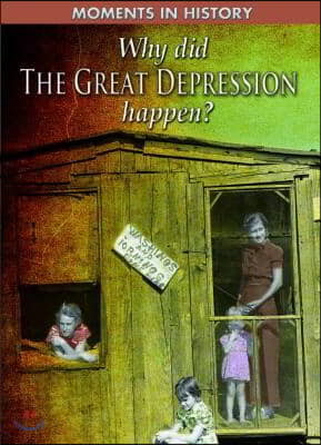 Why Did the Great Depression Happen?