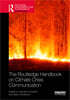 Routledge Handbook on Climate Crisis Communication
