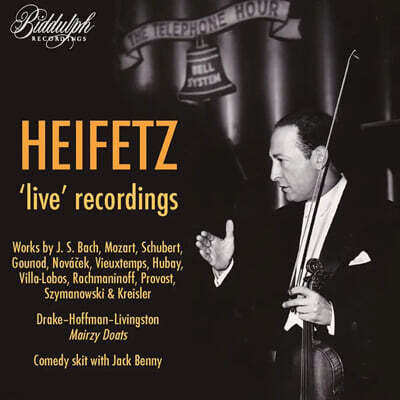 Jascha Heifetz 하이페츠 실황 녹음 모음집 (Live Recordings)