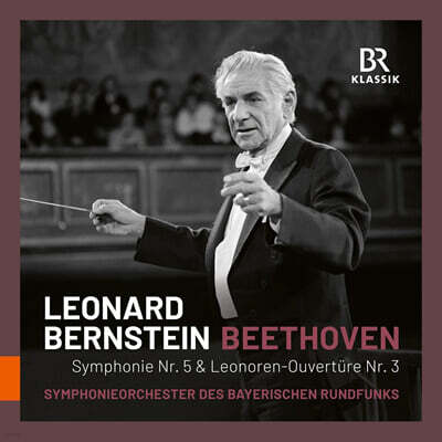 Leonard Bernstein 베토벤: 교향곡 5번, 레오노레 서곡 3번 (Beethoven: Symphonie Op.67, Leonoren Ouverture Op.72b)