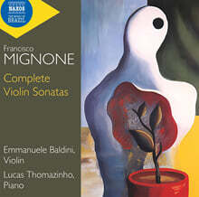 Emmanuele Baldini 미뇨네: 바이올린 소나타 전곡 (Mignone: Complete Violin Sonatas)