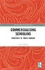 Commercialising Public Schooling