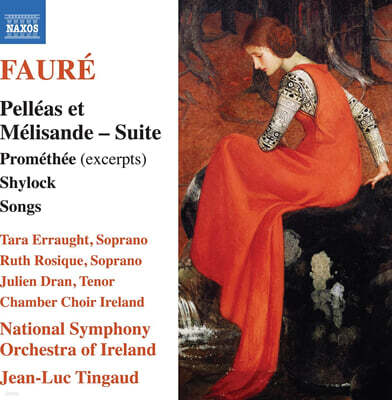 Jean-Luc Tingaud 포레: 펠레아스와 멜리장드 모음곡 (Faure: Pelleas Et Melisande-Suite, Promethee)