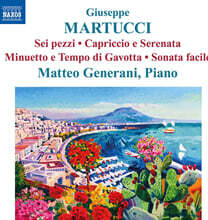 Matteo Generani 마르투치: 피아노 작품 (Martucci: Piano Works)