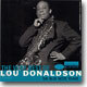 The Very Best of Lou Donaldson - Blue Note Years