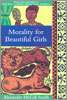 The Morality For Beautiful Girls