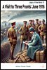 A Visit to Three Fronts: June 1916