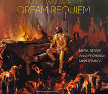 Mikko Franck 루퍼스 웨인라이트: 드림 레퀴엠 (Rufus Wainwright: Dream Requiem)