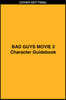 Bad Guys Movie 2: Guide to the Good, the Bad, and Everything in Between