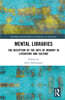 Mental Libraries