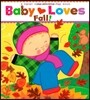 Baby Loves Fall!