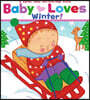 Baby Loves Winter!: A Karen Katz Lift-The-Flap Book