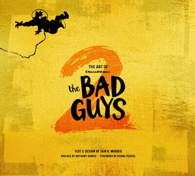 The Art of DreamWorks The Bad Guys 2 드림웍스 영화 「배드가이즈 2」 아트북