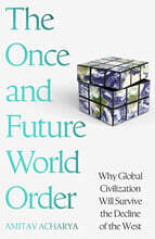 The Once and Future World Order