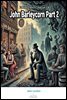 John Barleycorn Part 2