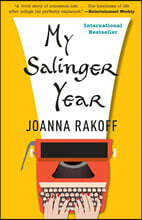 My Salinger Year: A Memoir