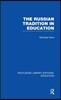 Russian Tradition in Education