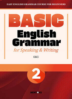 BASIC English Grammar for Speaking & Writing 2