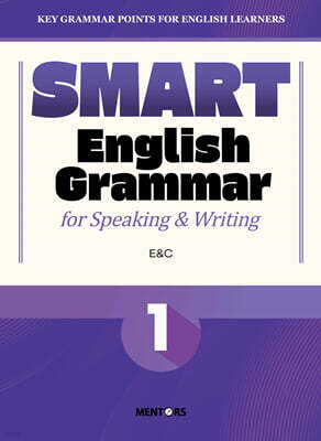 SMART English Grammar for Speaking & Writing 1