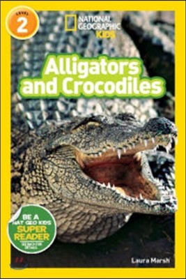 Alligators and Crocodiles