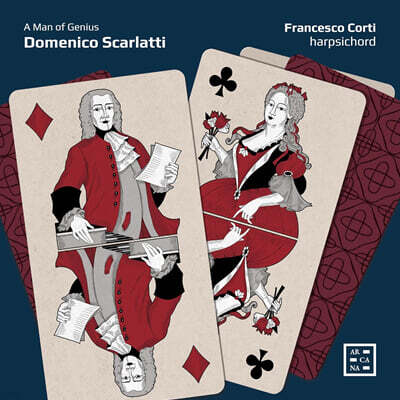 Francesco Corti 스카를라티: 하프시코드 소나타집 (Scarlatti: A Man of Genius)