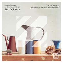 Voces Suaves 바흐 음악의 뿌리 (Bach&#39;s Roots - Early Influences on the Young Master)