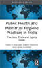 Public Health and Menstrual Hygiene Practices in India