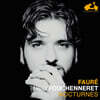 Theo Fouchenneret 포레: 녹턴 (Faure: Nocturnes)