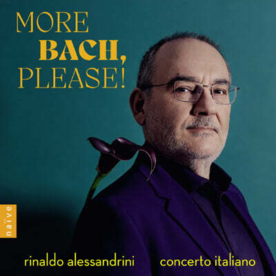 Rinaldo Alessandrini 바흐: 건반 작품집 [관현악 연주] (More Bach, Please!)
