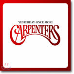 Carpenters - Yesterday Once More