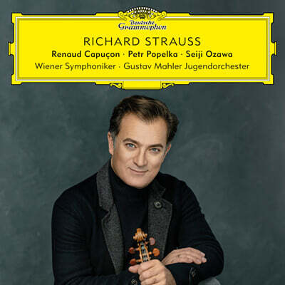 Renaud Capucon Ʈ콺:  , ̿ø ҳŸ  (Richard Strauss: Ein Heldenleben,Violin Sonata Etc.)
