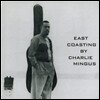 Charles Mingus (찰스 밍거스) - East Coasting [LP]