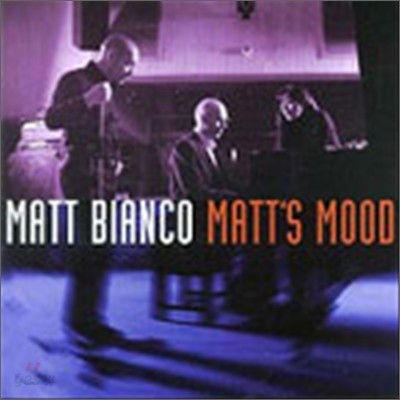 Matt Bianco - Matt&#39;s Mood