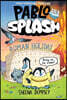 Pablo and Splash: Roman Holiday: A Time-Traveling Penguin Adventure