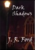 Dark Shadows