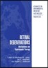 Retinal Degenerations: Mechanisms and Experimental Therapy