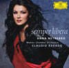 Anna Netrebko 언제나 자유롭게 - 안나 네트렙코 오페라 아리아 모음 (Sempre Libera)
