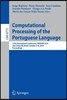 Computational Processing of the Portuguese Language: 11th International Conference, Propor 2014, Sao Carlos/Sp, Brazil, October 6-8, 2014, Proceedings