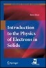 Introduction to the Physics of Electrons in Solids