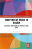 Independent Music in Russia