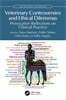 Veterinary Controversies and Ethical Dilemmas