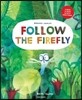 Follow the Firefly / Run, Rabbit, Run!