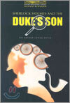 Oxford Bookworms Library 1 : Sherlock Holmes And The Duke's Son