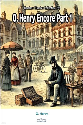 O. Henry Encore Part 1