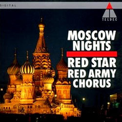 Moscow Nights : Red Star Red Army Chorus