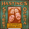 Hasting's Street Opera (헤이스팅스 스트릿 오페라) - Slippery When Wet [LP]