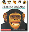 Monkeys and Apes